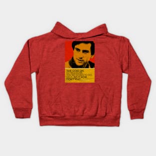 Robert De Niro Inspirational Quote Kids Hoodie